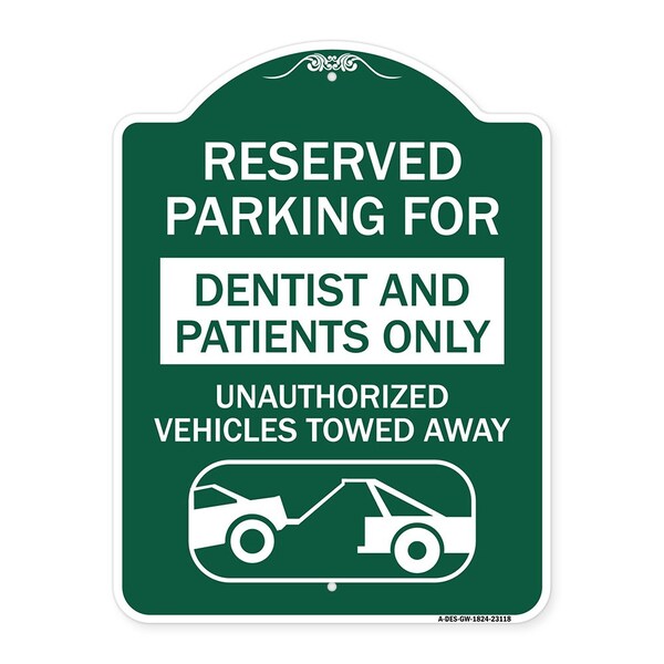 Reserved Parking for Dentists and Patients Only Unauthorized Vehicles Towed Away, GW-1824-23118